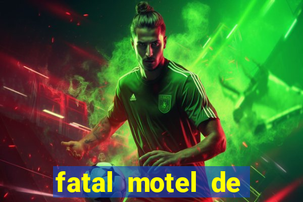 fatal motel de nova mutum